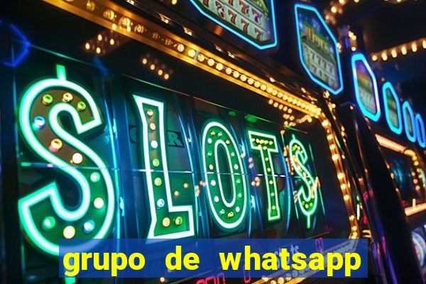 grupo de whatsapp de putaria